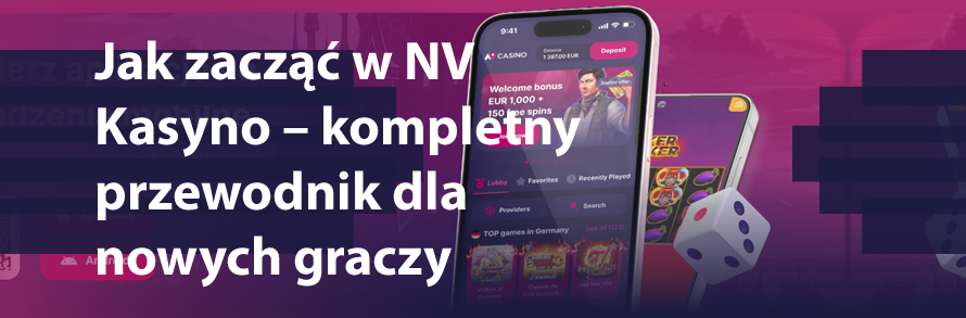 Jak zacząć w NV Kasyno – kompletny przewodnik dla nowych graczy